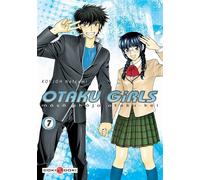 Otaku girls - vol. 07 - Natsumi Konjoh - Bamboo Eds - broché - Manga