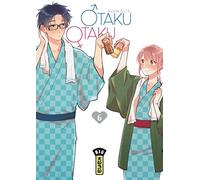 Otaku Otaku - Tome 6