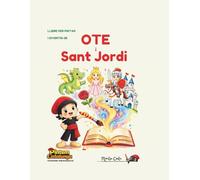 Ote i Sant Jordi: Llibre per pintar i imaginar