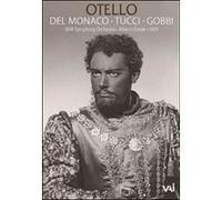Verdi – Otello – DVD – Live 1959 – Del Monaco, Tucci, Gobbi