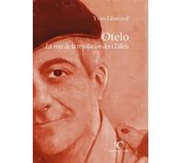 Otelo - La voix de la révolution des œillets - Yves Léonard - Chandeigne Et Lima - broché - Essai