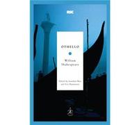 Othello by William Shakespeare & Edited by Jonathan Bate & Edited by Eric Rasmussen William Shakespeare (Auteur)