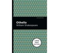 Othello by William Shakespeare William Shakespeare (Auteur)