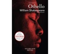 Othello - Édition bilingue William Shakespeare (Auteur), LEONE TEYSSANDIER (Traduction)