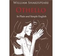 Othello Retold In Plain and Simple English A Modern Translation and the Original Version - William Shakespeare - Golgotha Press Inc. - Livre en Anglais William ShakespeareWilliam Shakespeare (Auteur)