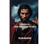OTHELLO, THE MOOR OF VENICE