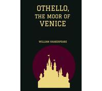 Othello, The Moor Of Venice