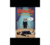Othello: Tragedy of Othello the Moor of Venice