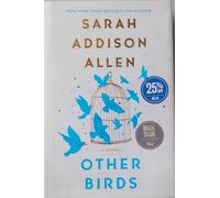 Other Birds by Sarah Addison Allen - Barnes & Noble Exclusive Edition