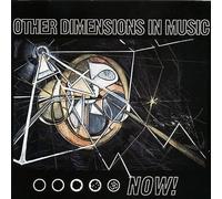 Other Dimensions in Music - Now !