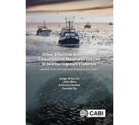 Other Effective Area-based Conservation Measures (OECM) in Marine Capture Fisheries: Identification, Use and Performance Assessment