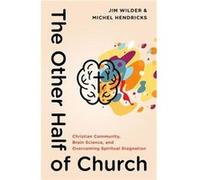 Other Half of Church, The Jim Wilder (Auteur)