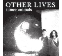 Other Lives - Tamer Animals [Import Allemand]