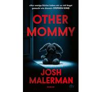 Other Mommy: Thriller | Der perfekte Gruselroman zu Halloween: 'Nur wenige Bücher haben mir so viel Angst gemacht wie dieses!' Stephen King