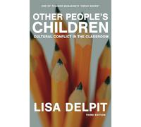 Other People’s Children: Cultural Conflict in the Classroom