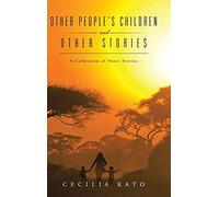 Other People's Children And Other Stories