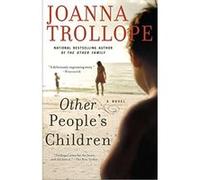 Other Peoples Children Joanna Trollope (Auteur)