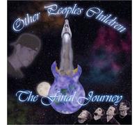 Other People's Children -The Final Journey