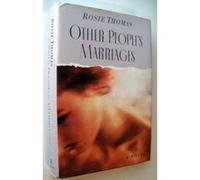 Other People's Marriages Rosie Thomas (Auteur)