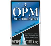 Other People's Money: The Ultimate Leverage