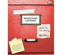Other People's Rejection Letters Bill Shapiro (Auteur)