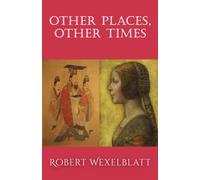 Other Places, Other Times