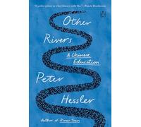 Other Rivers: A Chinese Education