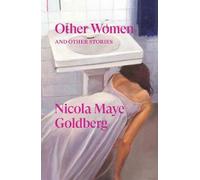 Other Women: And Other Stories