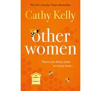 Other Women: The honest, funny story about real life, real relationships and real women that has readers gripped