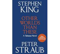Other Worlds Than These: A Talisman Novel
