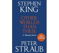 Other Worlds Than These A Talisman Novel - Stephen King - Hodder & Stoughton - ebook (ePub) - Livre
