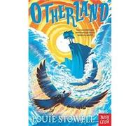 Otherland by Louie Stowell Louie Stowell (Auteur)