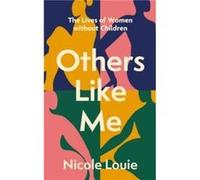 Others Like Me by Nicole Louie Nicole Louie (Auteur)