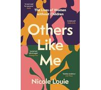 Others Like Me: The Lives of Women Without Children