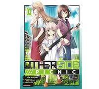 Otherside Picnic Manga 03 by Iori Miyazawa Iori Miyazawa (Auteur)
