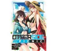 Otherside Picnic Manga 06 by Shirakaba Shirakaba (Auteur)