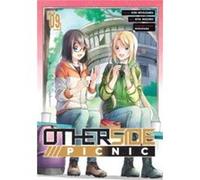 Otherside Picnic Manga 09 by Shirakaba Shirakaba (Auteur)