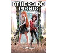 Otherside Picnic: Omnibus 1 (Light Novel)
