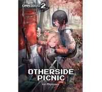 Otherside Picnic Omnibus 2 by Iori Miyazawa Iori Miyazawa (Auteur)