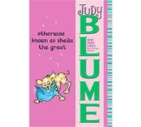 Otherwise Known As Sheila the Great Judy Blume (Auteur)