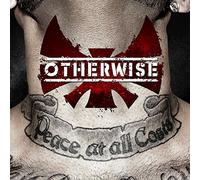 Otherwise - Peace at All Costs