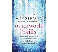 Otherworld Chills: Final Tales of the Otherworld
