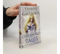 Otherworld Tales: Volume One Paperback Book By Yasmine Galenorn