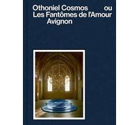 Othoniel Cosmos ou Les Fantômes de l’Amour: Avignon