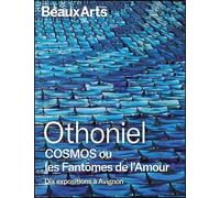 OTHONIEL COSMOS ou les Fantômes de l’Amour Dix expositions à Avignon - Collectif - Beaux Arts Editions - broché - Catalogue d'exposition