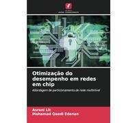 Otimização do desempenho em redes em chip: Abordagem de particionamento de rede multinível