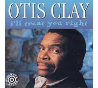 Otis Clay I'll Treat You Right (CD) Album