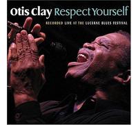 Otis Clay Respect Yourself (CD) Album