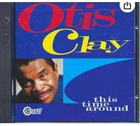 Otis Clay - This Time Around