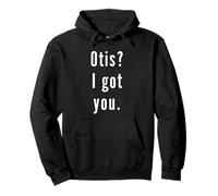 Otis? Je t’ai eu. Sweat à Capuche